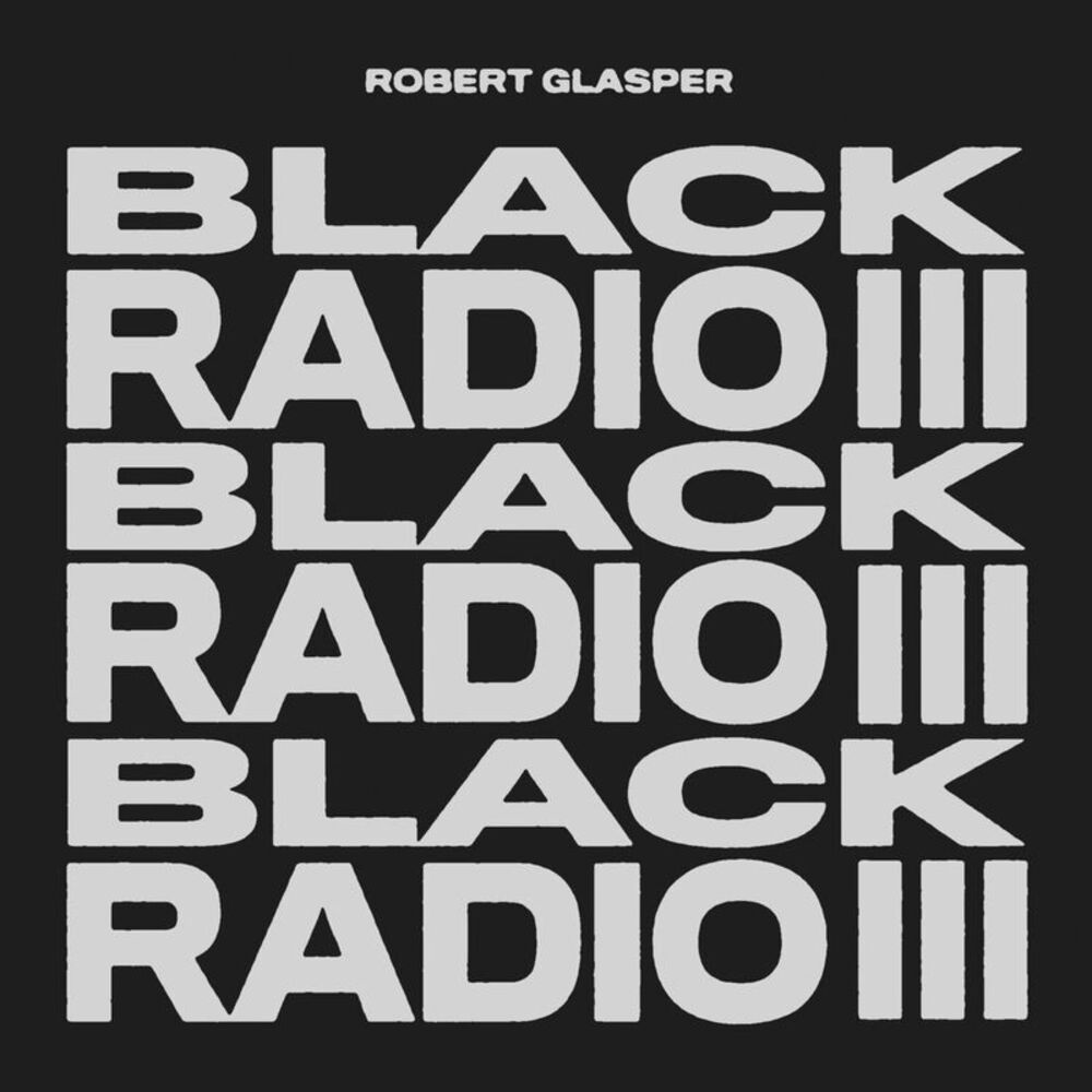 Robert Glasper - Black Radio III  CD